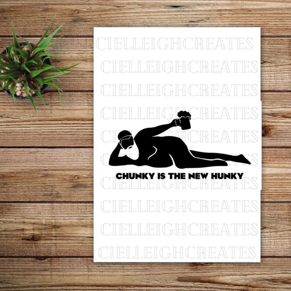 *2 for $20* Chunky is the New Hunky vinyl decal Sticker Handcrafted - Picture 1 of 5